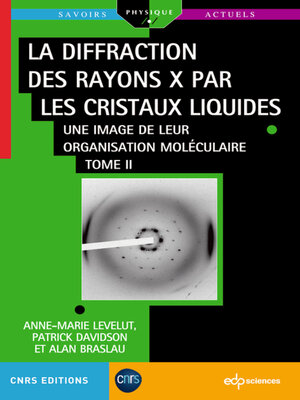 cover image of La diffraction des rayons X par les cristaux liquides--Tome 2